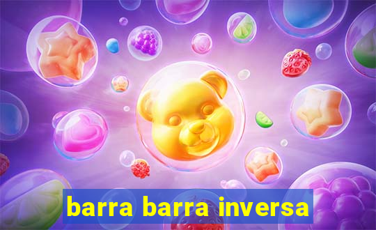 barra barra inversa - twitch